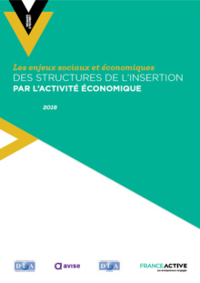 Enjeux sociaux et économiques des SIAE, France Active / Avise 2018