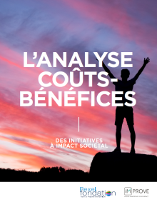 L’analyse coûts-bénéfices – Des initiatives à impact sociétal