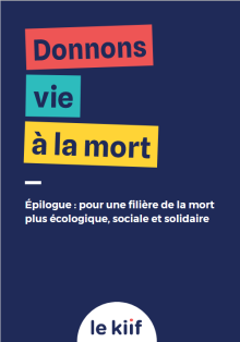 Carnet Epilogue : pour une filière de la mort plus écologique, sociale et solidaire
