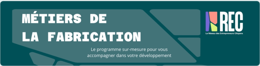 Métiers de la fabrication du REC, le programme sur-mesure pour vous accompagner dans votre développement