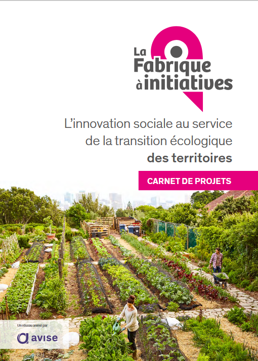 Carnet de projets FAI L'innovation sociale au service de la transition écologique des territoires