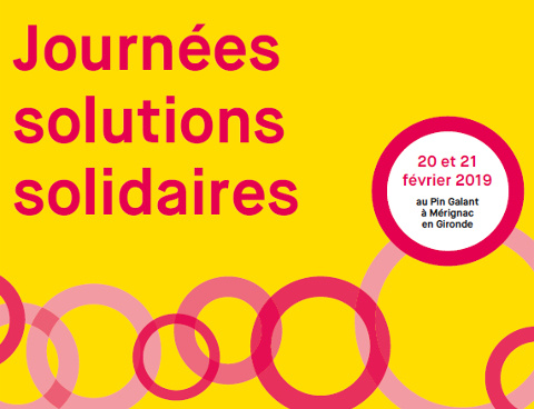 Journées solutions solidaires - 20 & 21 février 2019 Mérignac Journées solutions solidaires - 20 & 21 février 2019 Mérignac